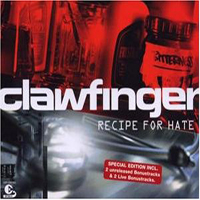 Clawfinger - Recipe For Hate