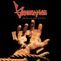 Vengeance Rising - Human Sacrifice