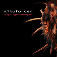 Aiboforcen - Psychosomatically Unique (EP)