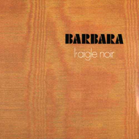 Barbara - L.integrale Des Albums Studio 1964-1996 (12 Cd Box-Set) [Cd 06: L'aigle Noir, 1970]