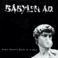 Babylon A.D. - Rome Wasn't Built In A Day