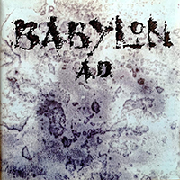 Babylon A.D. - Babylon A.D. (Reissue 2020 French Edition)