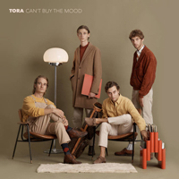 Tora - Can't Buy the Mood