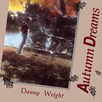 Wright, Danny  - Autumn Dreams