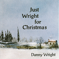 Wright, Danny  - Just Wright For Christmas