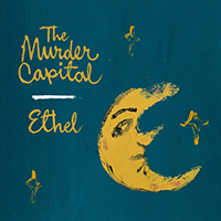 Murder Capital - Ethel