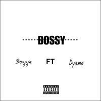 Boggie - Boggie & Dyamo - Bossy (Single)