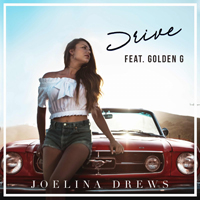 Drews, Joelina - Joelina Drews Feat. Golden G - Drive (Single)
