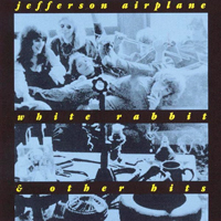 Jefferson Airplane - White Rabbit And Other Hits