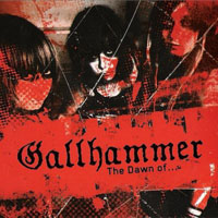 Gallhammer - The Dawn Of