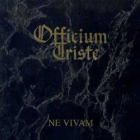 Officium Triste - Ne Vivam