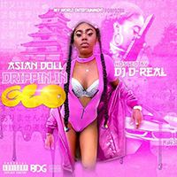 Asian Da Brat - Drippin in Glo