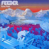 Feeder - Echo Park (UK Release)