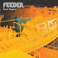 Feeder - Buck Rogers (Single)