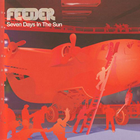 Feeder - Seven Days In The Sun (Single 2)