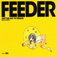 Feeder - Just The Way I'm Feeling (Single 2)