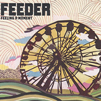 Feeder - Feeling A Moment (Single)