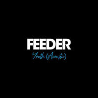 Feeder - Youth (Acoustic Single)