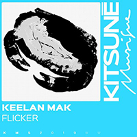 Mak, Keelan - Flicker (Reissue 2019 - Single)