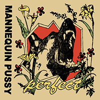 Mannequin Pussy - Perfect (EP)