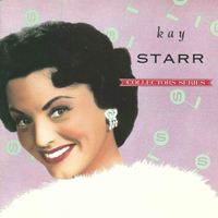 Kay Starr - Kay Starr - The Capitol Collectors Series