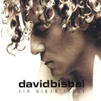 David Bisbal - Sin Mirar Atras (Deluxe Edition) [CD 2]