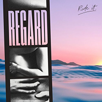 Regard - Ride It (Single)