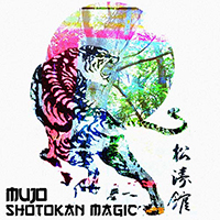 Mujo - Shotokan Magic Cassette