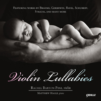 Pine, Rachel Barton - Violin Lullabies II  (feat. Matthew Hagle)
