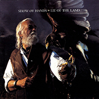 Show of Hands - Lie Of The Land