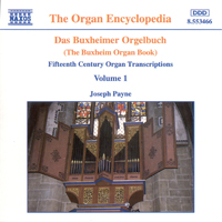 Payne, Joseph - Das Buxheimer Orgelbuch, Vol. 1 (Fifteen Century Organ Transcriptions)