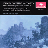 Payne, Joseph - Johann Pachelbel: The Complete Organ Works, Vol. 09