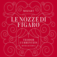 MusicAeterna - Mozart: Le nozze di Figaro, K.492 (Dramma giocoso in quattro atti) [CD 3]