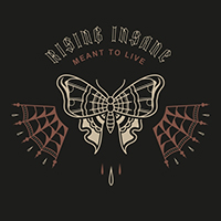 Rising Insane - Meant to Live (Single)