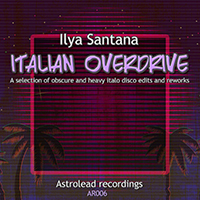 Santana, Ilya - Italian Overdrive