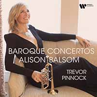 Alison Balsom - Baroque Concertos