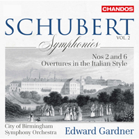 Gardner, Edward - Schubert: Symphonies, Vol. 2 (Nos. 2 & 6; Italian Overtures) (feat. City of Birmingham Symphony Orchestra)