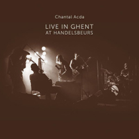 Chantal Acda - Live In Ghent At Handelsbeurs