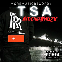 Amoneymuzic - TSA (Single)