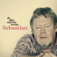 Sebastian (DNK) - De Allerstorste Sange (CD 2)