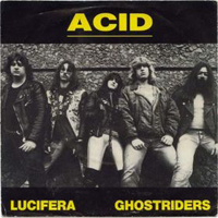 Acid (BEL) - Lucifera / Ghostriders