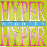 Scooter - Hyper Hyper (2nd Version Maxi Single)