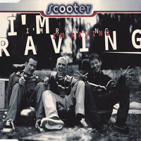 Scooter - I'm Raving (Japan Maxi Single)