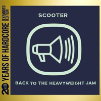 Scooter - Back To The Heavyweight Jam (20 Years Of Hardcore Expanded Edition) [CD 2]