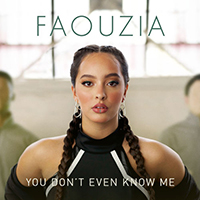 Faouzia - You Don't Even Know Me (Single)