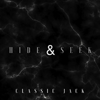 Classic Jack - Hide & Seek (Single)