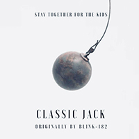 Classic Jack - Stay Together For The Kids