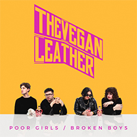 Vegan Leather - Poor Girls / Broken Boys