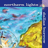 Dallas Burrow - Northern Lights (EP)