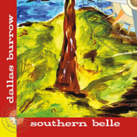 Dallas Burrow - Southern Belle (EP)